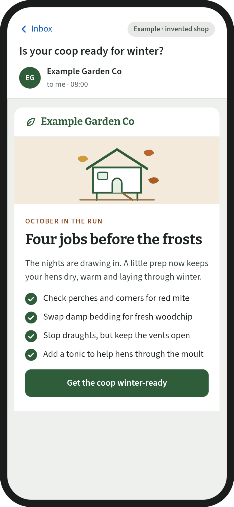 Mock-up of the same invented shop's seasonal email after setup: a green branded October in the run newsletter headed Four jobs before the frosts, with a four-point coop winter checklist and a Get the coop winter-ready button.